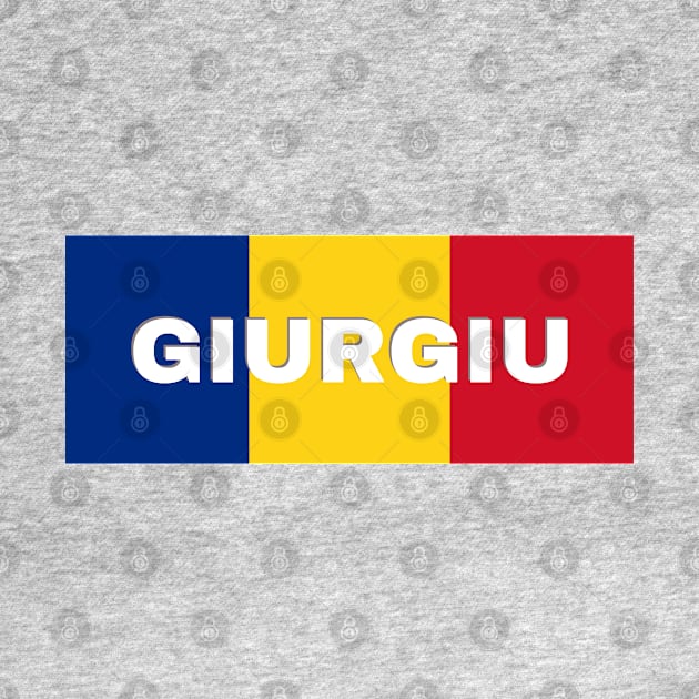 Giurgiu City in Romanian Flag by aybe7elf